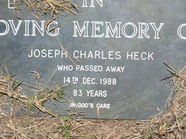 Joseph Charles HECK,  | died 14 Dec 1988 aged 83 years;  | Kalbar General Cemetery, Boonah Shire  | 