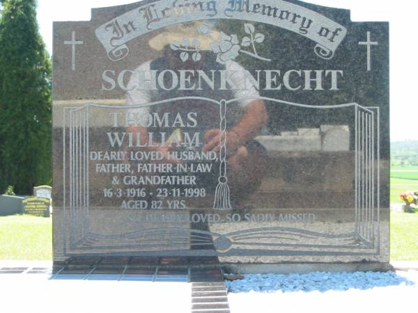 SCHOENKNECHT, Thomas William,  | husband father father-in-law grandfather,  | 16-3-1916 - 23-11-1998 aged 82 years;  | Kalbar General Cemetery, Boonah Shire  | 