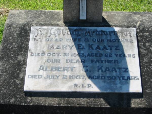 Mary E, KAATZ, wife mother,  | died 21 Oct 1983 aged 62 years;  | Albert G. KAATZ, father,  | died 2 July 1987 aged 90 years;  | Kalbar General Cemetery, Boonah Shire  | 