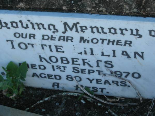Lewis D. ROBERTS, husband father,  | died 5 Aug 1948 aged 57 years;  | Tottie Lillian ROBERTS, mother,  | died 1 Sept 1970 aged 80 years;  | Kalbar General Cemetery, Boonah Shire  | 