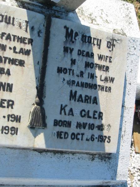 Johann KANGLER,  | father father-in-law grandfather baba,  | born 14 Feb 1911 died 5 Sept 1991;  | Maria KANGLER,  | wife mother mother-in-law grandmother,  | born 10 Nov 1912 died 26 Oct 1975;  | Kalbar General Cemetery, Boonah Shire  | 