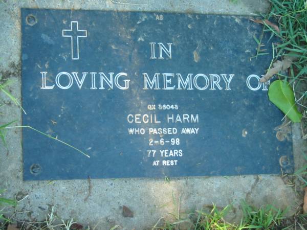 Cecil HARM,  | died 2-6-98 aged 77 years;  | Kalbar General Cemetery, Boonah Shire  | 