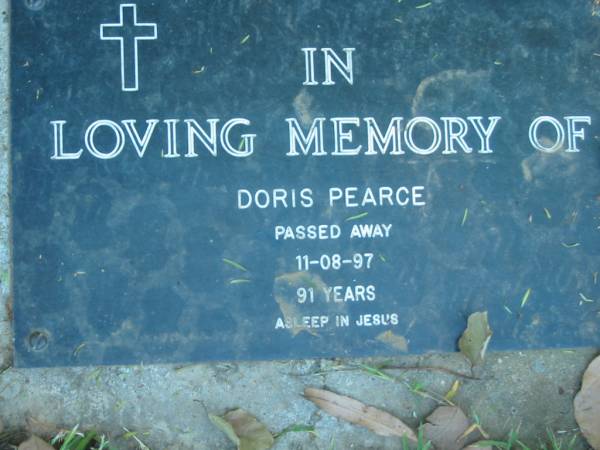 Doris PEARCE,  | died 11-08-97 aged 91 years;  | Kalbar General Cemetery, Boonah Shire  | 