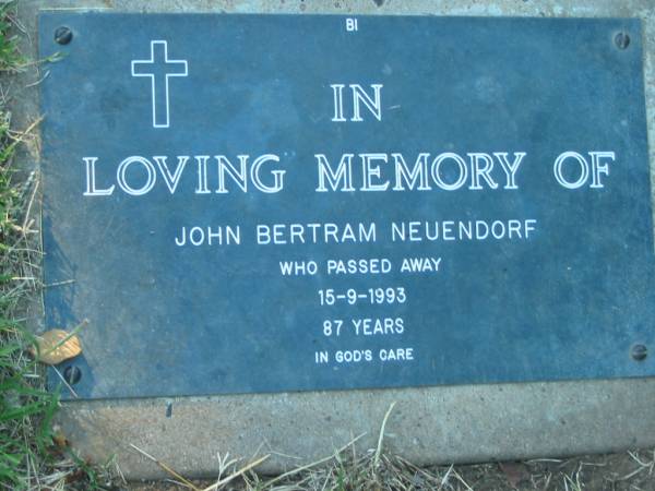 John Betram NEUENDORF,  | died 15-9-1993 aged 87 years;  | Kalbar General Cemetery, Boonah Shire  | 