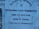 
Wilhelmine Loise SONNENBURG
4 Nov 1932 aged 75

St Johns Lutheran Church Cemetery, Kalbar, Boonah Shire

