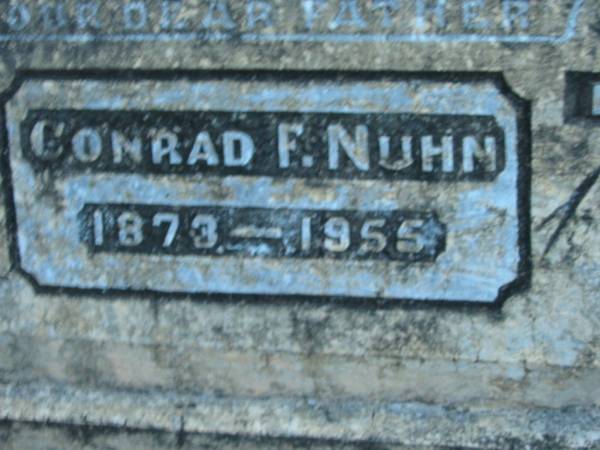 Conrad F NUHN  | 1873 - 1955  | Mary M NUHN  | 1882 - 1954  |   | St John's Lutheran Church Cemetery, Kalbar, Boonah Shire  |   | 