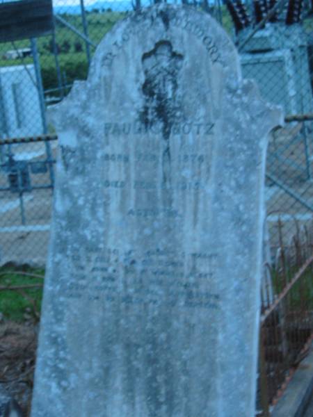 Paulus LOTZ  | b: 9 Feb 1876, d: 6 Feb 1915, aged 39  | St John's Lutheran Church Cemetery, Kalbar, Boonah Shire  |   | 