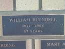 William BLUNDELL, 1837 - 1904 aged 67 years; Engelsburg Methodist Pioneer Cemetery, Kalbar, Boonah Shire 