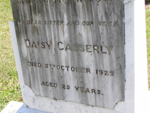 Daisy CASSERLY, sister neice,  | died 5 Oct 1929 aged 25 years;  | Kandanga Cemetery, Cooloola Shire  | 