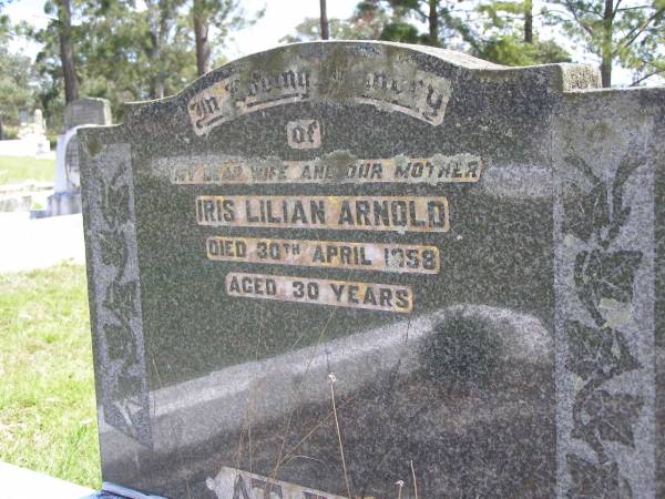 Iris Lilian ARNOLD, wife mother,  | died 30 April 1958 aged 30 years;  | Kandanga Cemetery, Cooloola Shire  | 