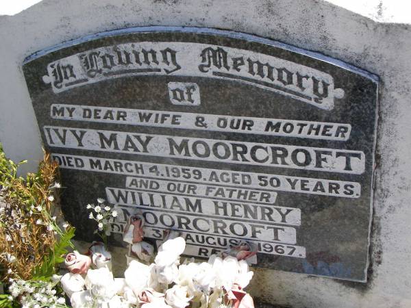 Ivy May MOORCROFT, wife mother,  | died 4 March 1959 aged 50 years;  | William Henry MOORCROFT, father,  | died 31 August 1967;  | Kandanga Cemetery, Cooloola Shire  | 