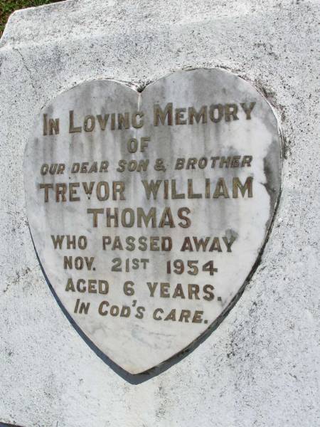 Trevor William THOMAS, son brother,  | died 21 Nov 1954 aged 6 years;  | Kandanga Cemetery, Cooloola Shire  | 