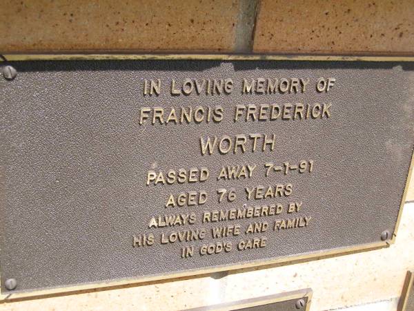 Francis Frederick WORTH,  | died 7-1-91 aged 76 years,  | remembered by wife & family;  | Kandanga Cemetery, Cooloola Shire  | 