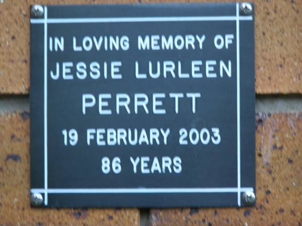 Jessie Lureen PERRETT  | 19 Feb 2003, aged 86  | Kenmore-Brookfield Anglican Church, Brisbane  | 