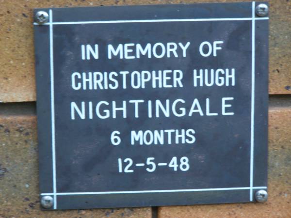 Christopher Hugh NIGHTINGALE  | d: 12 May 1948, aged 6 months  | Kenmore-Brookfield Anglican Church, Brisbane  | 