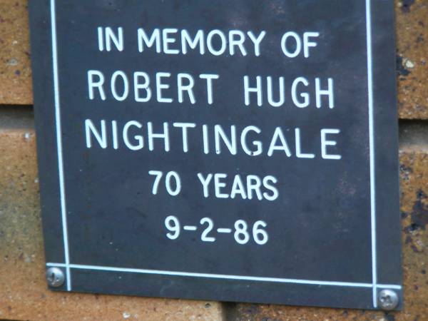 Robert Hugh NIGHTINGALE  | d: 9 Feb 1986, aged 70  | Kenmore-Brookfield Anglican Church, Brisbane  | 