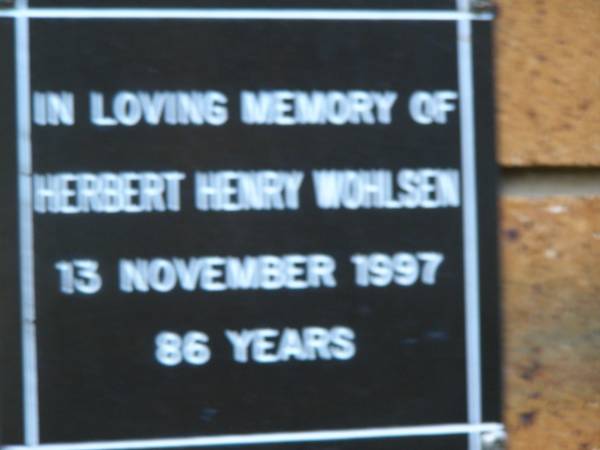 Herbert Henry WOHLSEN  | d: 13 Nov 1997, aged 86  | Kenmore-Brookfield Anglican Church, Brisbane  | 