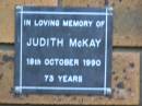 Judith McKAY d: 18 Oct 1990, aged 73 Kenmore-Brookfield Anglican Church, Brisbane 