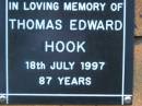 
Thomas Edward HOOK
d: 18 Jul 1997, aged 87
Kenmore-Brookfield Anglican Church, Brisbane
