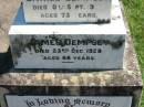 
Rebecca DEMPSEY,
born Scotland,
died 24 May 1900 aged 70 years;
George DEMPSEY, son,
died 20 Oct 1915 aged 52 years;
James DEMPSEY, husband,
died 30 March 1865 aged 40 years,
interred in Brisbane;
John DEMPSEY,
born Skibbereen, Country Cork, Ireland,
died 11 May 1917 aged 64 years;
Bridget DEMPSEY, wife,
born Ballymooney, Kings County, Ireland,
died 14 Dec 1879 aged 29 years;
Kevin FITTON, grandson,
aged 5 months;
Daniel DEMPSEY,
died 10 Sept 1922 aged 73 years;
James DEMPSEY,
died 23 Dec 1928 aged 68 years;
Mary Ellen FITTON, wife mother,
died 13 Sept 1947 aged 69 years;
St Johns Catholic Church, Kerry, Beaudesert Shire
