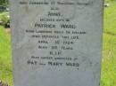 
Patrick WARD,
born Cummertha County Monaghan Ireland,
died 4 June 1902 aged 64 years;
Annie, wife of Patrick WARD,
born Longford Kings County Ireland,
died 30 April 1924 aged 69 years;
infant daughter of Pat & Mary WARD;
St Johns Catholic Church, Kerry, Beaudesert Shire
