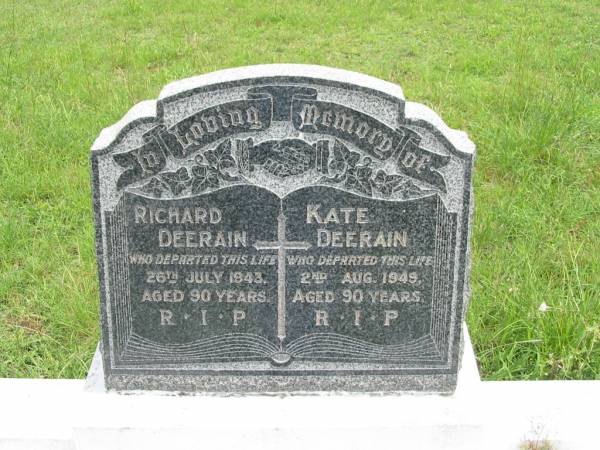 Richard DEERAIN,  | died 26 July 1843 aged 90 years;  | Kate DEERAIN,  | died 2 Aug 1949 aged 90 years;  | St John's Catholic Church, Kerry, Beaudesert Shire  | 