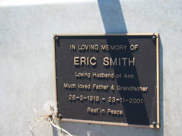 Eric SMITH,  | husband of Ann, father grandfather,  | 28-3-1919 - 23-11-2001;  | St John's Catholic Church, Kerry, Beaudesert Shire  | 