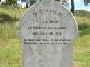
Eliza HUNT,
of Preston Lancashire,
died 26 July 1906;
Kilkivan cemetery, Kilkivan Shire
