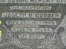 
Joseph B. GODBER,
father,
died 29 Oct 1949 aged 74 years;
Jane Ann GODBER,
wife mother,
died 6 Oct 1945 aged 70 years;
Kilkivan cemetery, Kilkivan Shire
