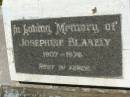 
Josephine BLAKELY,
1907 - 1976;
Kilkivan cemetery, Kilkivan Shire
