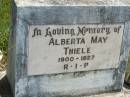 
Alberta May THIELE,
1900 - 1927;
Kilkivan cemetery, Kilkivan Shire
