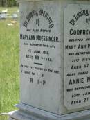 
Godfrey Adam,
husband of Mary Ann MOESSINGER,
died 21 Nov 1904 aged 67 years;
Annie Muriel,
daughter,
died 23 Jan 1914 aged 27 years;
Mary Ann MOESSINGER,
died 1 June 1915 aged 69 years;
Kilkivan cemetery, Kilkivan Shire
