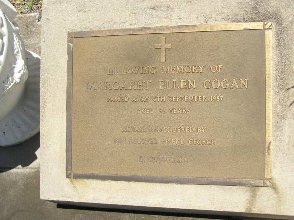 Francis Matthew COGAN,  | died 28 Aug 1893 aged 4 years;  | Michael COGAN,  | died 7 Sept 1902 aged 58 years;  | Mary Ferguson COGAN,  | died 25 May 1935 aged 79 years;  | Mary Anne COGAN,  | died 29 April 1923 aged 39 years;  | Michael Edward COGAN,  | died 20 Sept 1933 aged 47 years;  | Francis Peter COGAN,  | died 9 Aug 1881 aged 3 months;  | George Peter COGAN,  | killed in action France 3 May 1917 aged 25 years;  | James George COGAN,  | died 3-10-1956 aged 78 years;  | Margaret Ellen COGAN,  | died 4 Sept 1987 aged 92 years,  | remembered by friend George;  | Kilkivan cemetery, Kilkivan Shire  | 