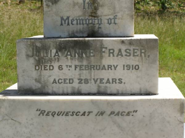 Julia Anne FRASER,  | died 6 Feb 1910 aged 28 years;  | William Grant FRASER,  | father,  | died 18 Aug 1921 aged 47 years;  | John COLEMAN,  | died  Dunoine  Kilkivan 6 May 1923 aged 70 years,  | erected by wife;  | Catherine COLEMAN,  | wife,  | died 24 Jan 1935 aged 75 years;  | Kilkivan cemetery, Kilkivan Shire  | 