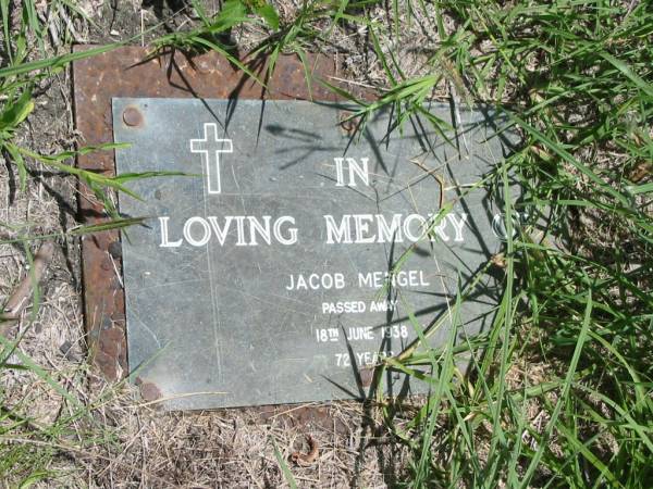 Jacob MENGEL,  | died 18 June 1938 aged 72 years;  | Kilkivan cemetery, Kilkivan Shire  | 