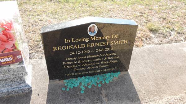 Reginald Ernest SMITH  | b: 24 Dec 1945  | d: 24 Aug 2014  | wife Janelle  | children Bronwyn, Gillian, Kristine  | grandchildren Alexandrea, Rhys, Paige, Zachary, Jacie, Lochie  |   | Kilkivan cemetery, Kilkivan Shire  | 