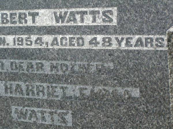 Herbert WATTS,  | husband father,  | died 4 Jan 1954 aged 48 years;  | Jean Harriet Emma WATTS,  | mother,  | died 27 April 1980 aged 65 years;  | Killarney cemetery, Warwick Shire  | 