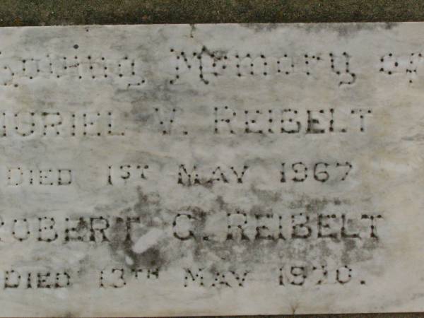 Muriel V. REIBELT,  | died 1 May 1967;  | Robert G. REIBELT,  | died 13 May 1970;  | Killarney cemetery, Warwick Shire  |