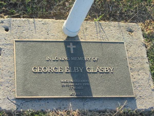 George Elby GLASBY,  | died 20 Feb 1999 aged 77 years;  | Killarney cemetery, Warwick Shire  | 