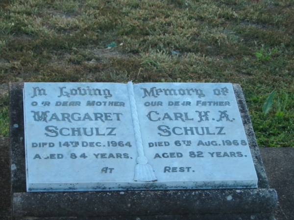 Margaret SCHULZ,  | mother,  | died 14 Dec 1964 aged 84 years;  | Carl H.A. SCHULZ,  | father,  | died 6 Aug 1968 aged 82 years;  | Killarney cemetery, Warwick Shire  | 
