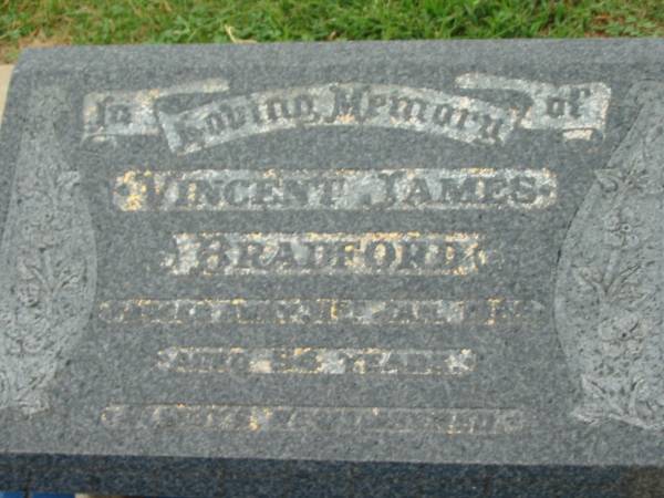 Vincent James BRADFORD,  | died 31 Jan 1968? aged 84 years;  | Eric William INGLIS,  | son,  | died 28 Aug 1911 aged 2 years,  | erected by mother & father;  | Killarney cemetery, Warwick Shire  | 