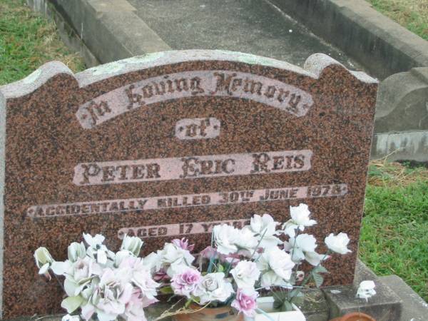 Peter Eric REIS,  | accidentally killed 30 June 1978 aged 17 years;  | Killarney cemetery, Warwick Shire  | 