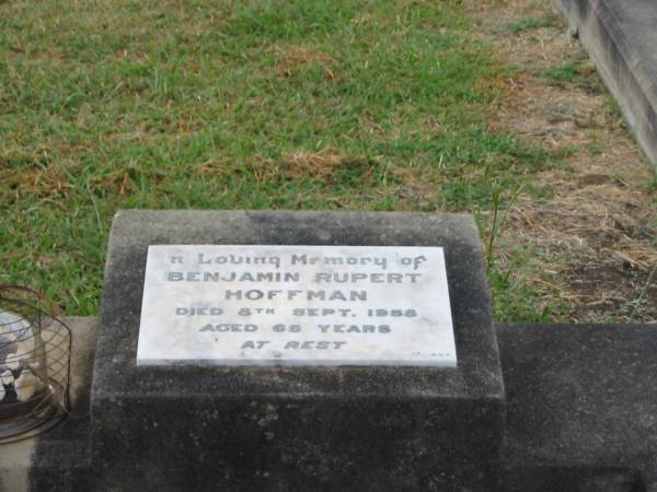 Benjamin Rupert HOFFMAN,  | dad,  | died 8 Sept 1958 aged 65 years;  | Killarney cemetery, Warwick Shire  | 