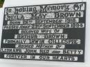 Leila May BROWN, born 26 Sept 1918, died 25 Sept 1994, wife of Arthur BROWN, formally[?] Irwin GILLESPIE, mother of Leonard, John, Ned & Betty; Killarney cemetery, Warwick Shire 