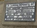 
Beryl Lee (Bub) MORRIS,
daughter,
died 16 Jan 1985 aged 17 years;
Killarney cemetery, Warwick Shire
