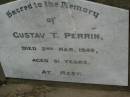 Gustav T. PERRIN, died 2 Mar 1949 aged 81 years; Killarney cemetery, Warwick Shire 