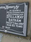 
Stella May (Girlie) LATHAM,
wife mother grandmother great-grandmother,
died 27 Aug 1997 aged 83 years;
Killarney cemetery, Warwick Shire
