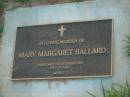 Mary Margaret BALLARD, died 31 Dec 2006 aged 74 years; Killarney cemetery, Warwick Shire 