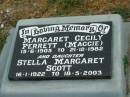 Margaret Cecily (Maggie) FERRETT, 15-6-1905 - 21-12-1982; Stella Margaret SCOTT, daughter, 16-1-1922 - 18-5-2003; Killarney cemetery, Warwick Shire 
