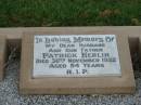 Patrick KERLIN, husband father, died 30 Nov 1952 aged 54 years; Eileen KERLIN, wife mother, died 1 Oct 1994 aged 91 years; Killarney cemetery, Warwick Shire 